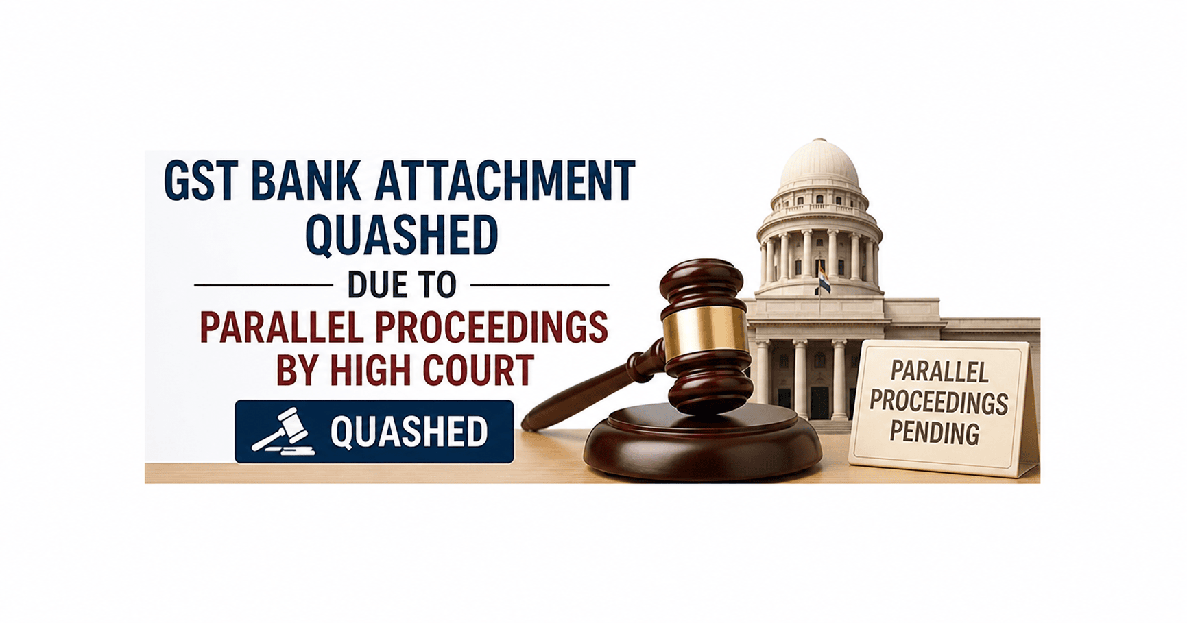 GST Bank Attachment Quashed Due to Parallel Proceedings by High Court image
